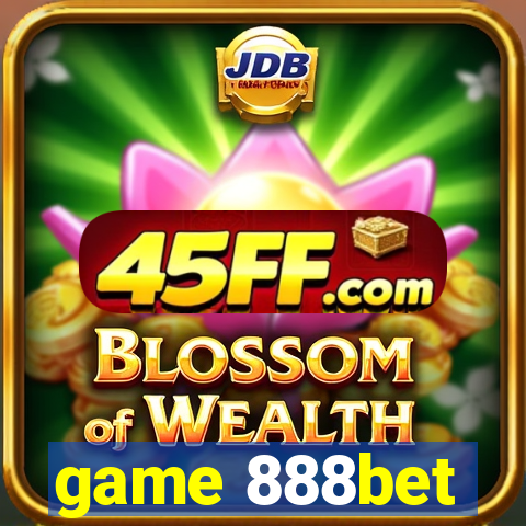 game 888bet